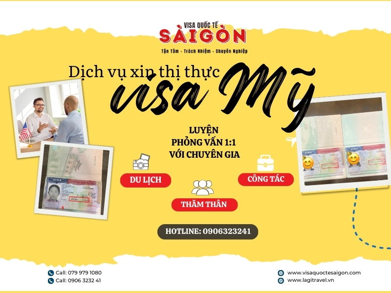 DỊCH VỤ LÀM VISA MỸ THĂM THÂN, DU LỊCH, CÔNG TÁC TẠI SÀI GÒN