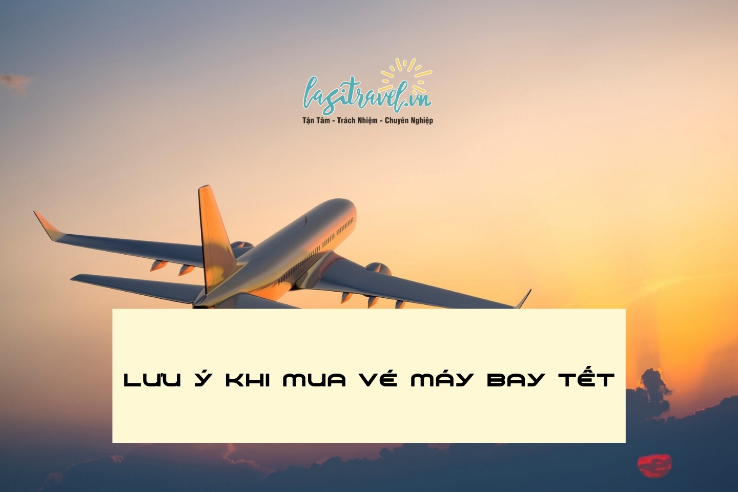 Những điều cần lưu ý khi mua vé máy bay Tết