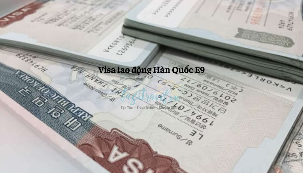 visa lao động Hàn Quốc - LagiTravel