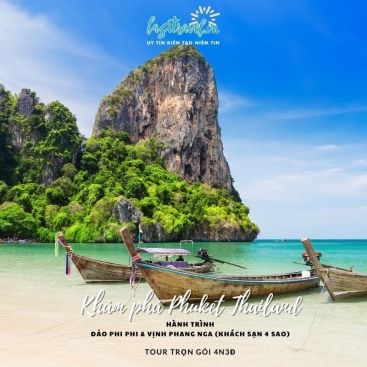 Hồ Chí Minh - Phuket - Đảo Phi Phi & Vịnh Phang Nga (khách sạn 4*) 4N3Đ