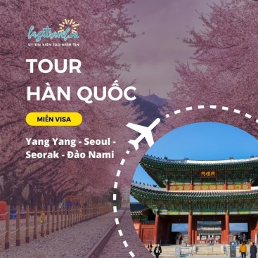 Yang Yang - Seoul - Seorak -Đảo Nami