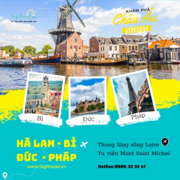 TOUR CHÂU ÂU 11N10Đ: Hà Lan - Đức - Bỉ - Pháp: Thung lũng sông Loire, Tu viện Mont Saint Michel